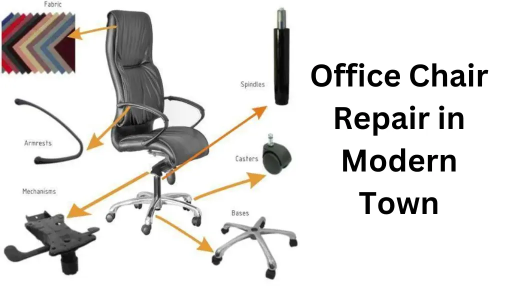 Office Chair Repair in Modern Town
